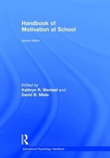 Handbook of Motivation at School - Wentzel, Kathryn R.; Miele, David B.