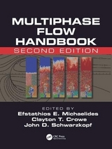 Multiphase Flow Handbook - Michaelides, Efstathios; Crowe, Clayton T.; Schwarzkopf, John D.