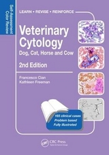 Veterinary Cytology - Dog, Cat, Horse and Cow - Cian, Francesco; Freeman, Kathleen