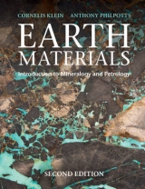 Earth Materials - Klein, Cornelis; Philpotts, Anthony