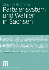 Parteiensystem und Wahlen in Sachsen - Ulrich H. Brümmer