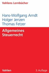 Allgemeines Steuerrecht - Hans-Wolfgang Arndt, Holger Jenzen, Thomas Fetzer