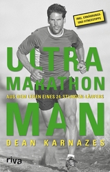 Ultramarathon Man - Dean Karnazes