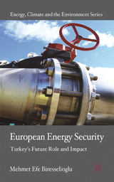 European Energy Security - M. Biresselioglu