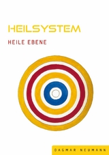 Heilsystem Heile Ebene - Dagmar Neumann