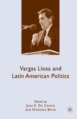 Vargas Llosa and Latin American Politics - 