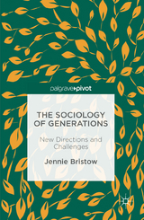 Sociology of Generations -  Jennie Bristow