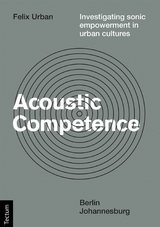 Acoustic Competence? -  Felix Urban