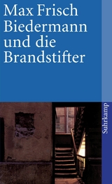 Biedermann und die Brandstifter -  Max Frisch