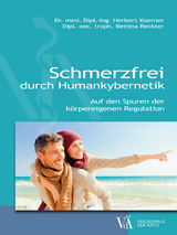 Schmerzfrei durch Humankybernetik - Herbert Koerner, Bettina Reckter