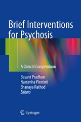 Brief Interventions for Psychosis - 