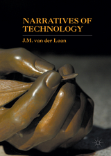 Narratives of Technology -  J. M. van der Laan