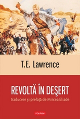 Revoltă în deșert - T.E. Lawrence