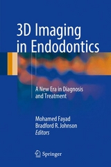 3D Imaging in Endodontics - 