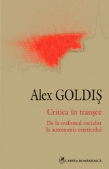 Critica în tranșee -  Goldis Alexandru
