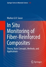 In Situ Monitoring of Fiber-Reinforced Composites - Markus G.R. Sause