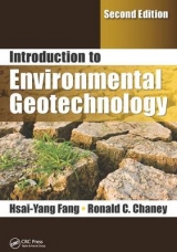 Introduction to Environmental Geotechnology - Fang, Hsai-Yang; Chaney, Ronald C.