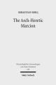 The Arch-Heretic Marcion