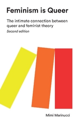 Feminism is Queer -  Mimi Marinucci