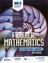 MEI A Level Further Mathematics Core Year 1 (AS) 4th Edition - Sparks, Ben; Baldwin, Claire