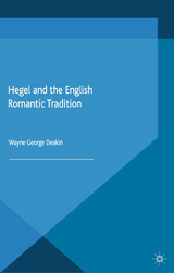 Hegel and the English Romantic Tradition - W. Deakin