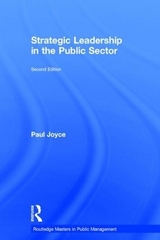 Strategic Leadership in the Public Sector - Joyce, Paul