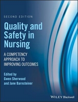 Quality and Safety in Nursing - Sherwood, Gwen; Barnsteiner, Jane H.