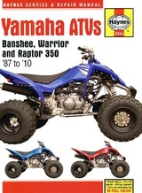 Yamaha Banshee, Warrior & Raptor 350 ATVs (87 - 10) - Haynes Publishing