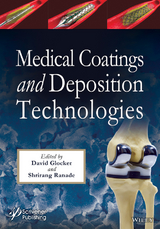 Medical Coatings and Deposition Technologies - 