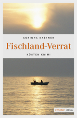 Fischland-Verrat - Corinna Kastner