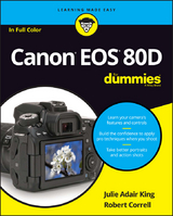 Canon EOS 80D For Dummies -  Robert Correll,  Julie Adair King