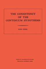 Consistency of the Continuum Hypothesis - Kurt Gödel