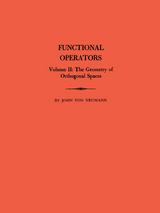 Functional Operators (AM-22), Volume 2 -  John von Neumann