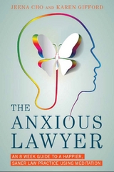 The Anxious Lawyer - Jeena Cho, Karen Gifford