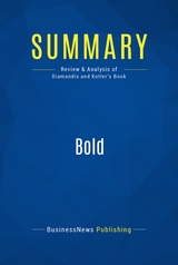 Summary: Bold - Peter Diamandis, Steven Kotler