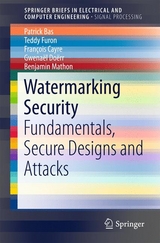 Watermarking Security -  Patrick Bas,  Francois Cayre,  Gwenael Doerr,  Teddy Furon,  Benjamin Mathon