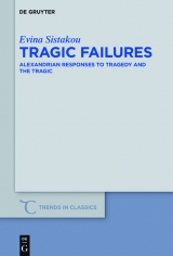 Tragic Failures -  Evina Sistakou