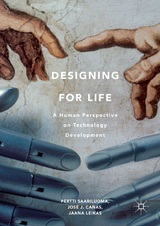 Designing for Life -  Jose J. Canas,  Jaana Leikas,  Pertti Saariluoma