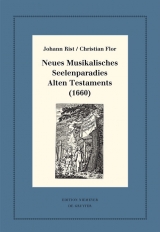 Neues Musikalisches Seelenparadies Alten Testaments (1660) -  Johann Rist,  Christian Flor