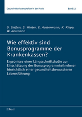 Wie effektiv sind Bonusprogramme der Krankenkassen? -  G. Claßen,  S. Winter,  E. Austermann et al.