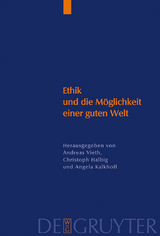 Ethik und die Möglichkeit einer guten Welt - 