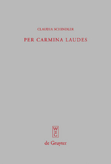 Per carmina laudes -  Claudia Schindler