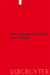 Das Leistungsschutzrecht des Verlegers - Michael Kauert