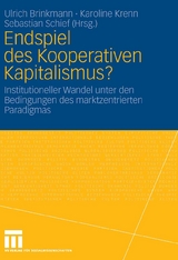 Endspiel des Kooperativen Kapitalismus? - 
