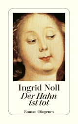 Der Hahn ist tot -  Ingrid Noll