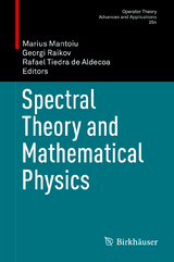 Spectral Theory and Mathematical Physics - 