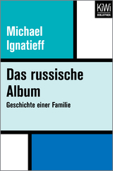 Das russische Album - Michael Ignatieff