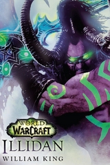 World of Warcraft: Illidan - William King