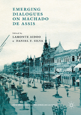 Emerging Dialogues on Machado de Assis - 