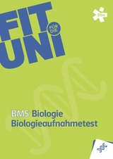 Fit für die Uni - Biologie Trainingsheft - Christian Kronreif, Viktoria Milovanovic, Iris Starnberger